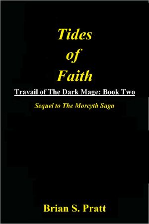 [Travail of the Dark Mage 02] • Tides of Faith · Travail of the Dark Mage Book Two